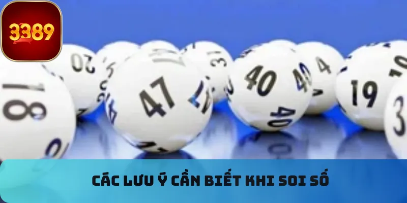 Các lưu ý cần biết khi soi số